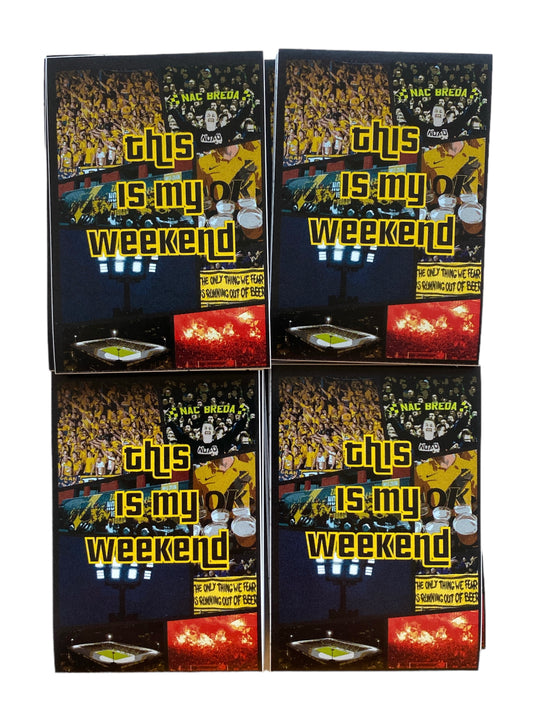 Deze foto toont vier stickers met het opschrift "This is my Weekend" en de tekst "The only thing we fear is running out of beer". De stickers hebben een afbeelding van een menigte NAC Breda supporters op de achtergrond. Deze stickers zijn perfect voor NAC Breda fans die hun clubliefde op een humoristische manier willen uiten. Ze zijn ideaal om te plakken op telefoons, laptops, auto's of andere persoonlijke spullen.