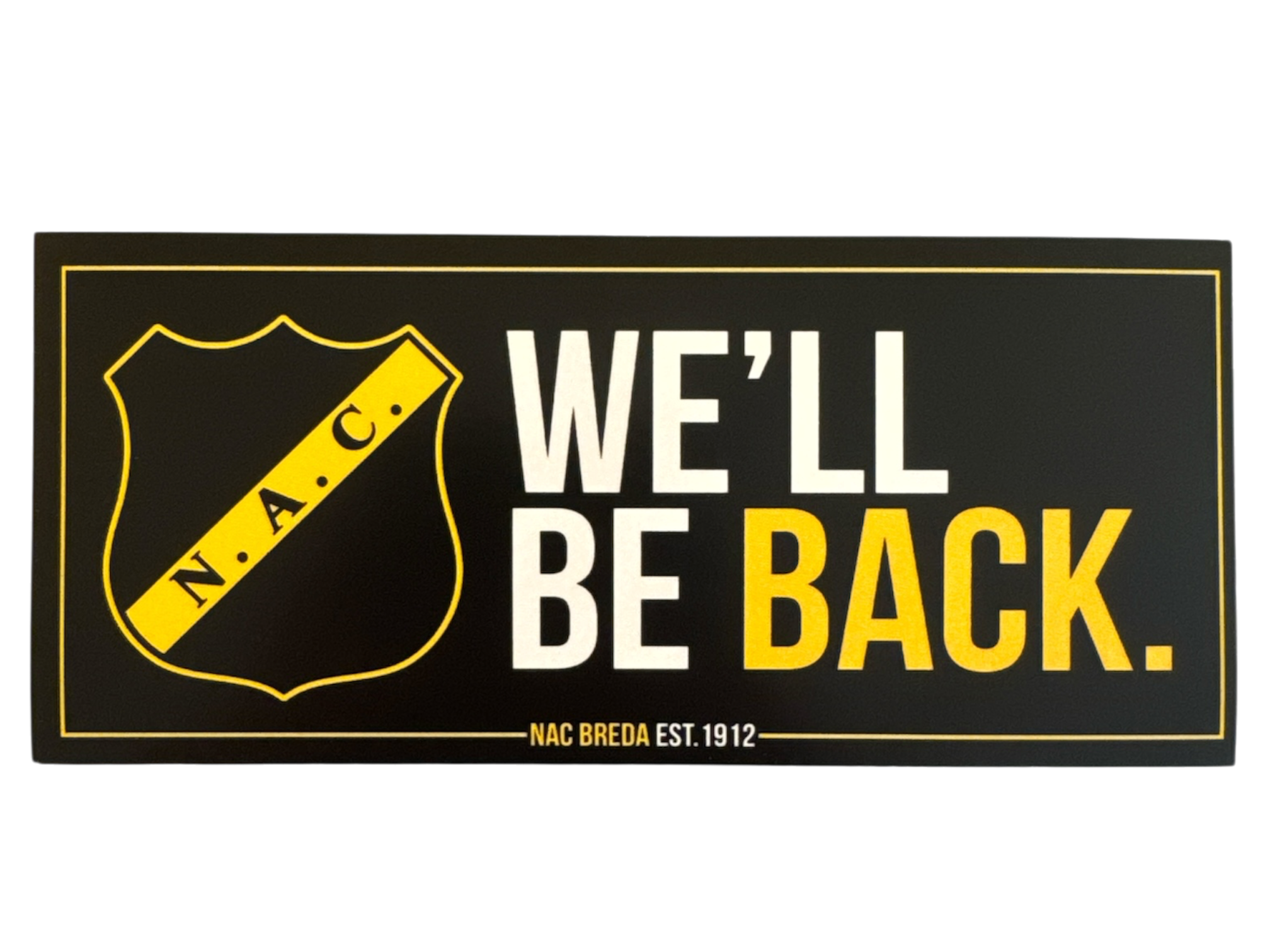 NAC We'll Be Back sticker
